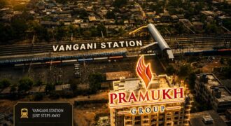 🏙️ Pramukh Paradise – Vangani Station Touch 🚉✨